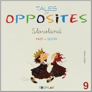 Paperback TALES OF OPPOSITES 9 - SLOWLAND Book