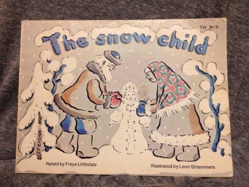 The snow child: A Russian tale B0006X59DY Book Cover