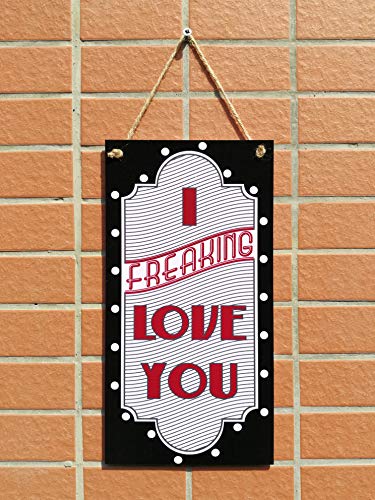 Carispibet I Freaking Love You Home Signs Bedroom Signs Home Décor Decorative Plaques Wall Art Funny Signs Romantic Home Decorations 12" X 6" #TOP4