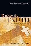 Know the Truth: A Handbook of Christian Belief