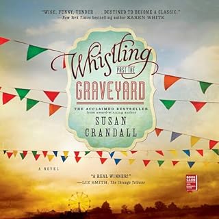 Whistling Past the Graveyard Audiobook By Susan Crandall cover art