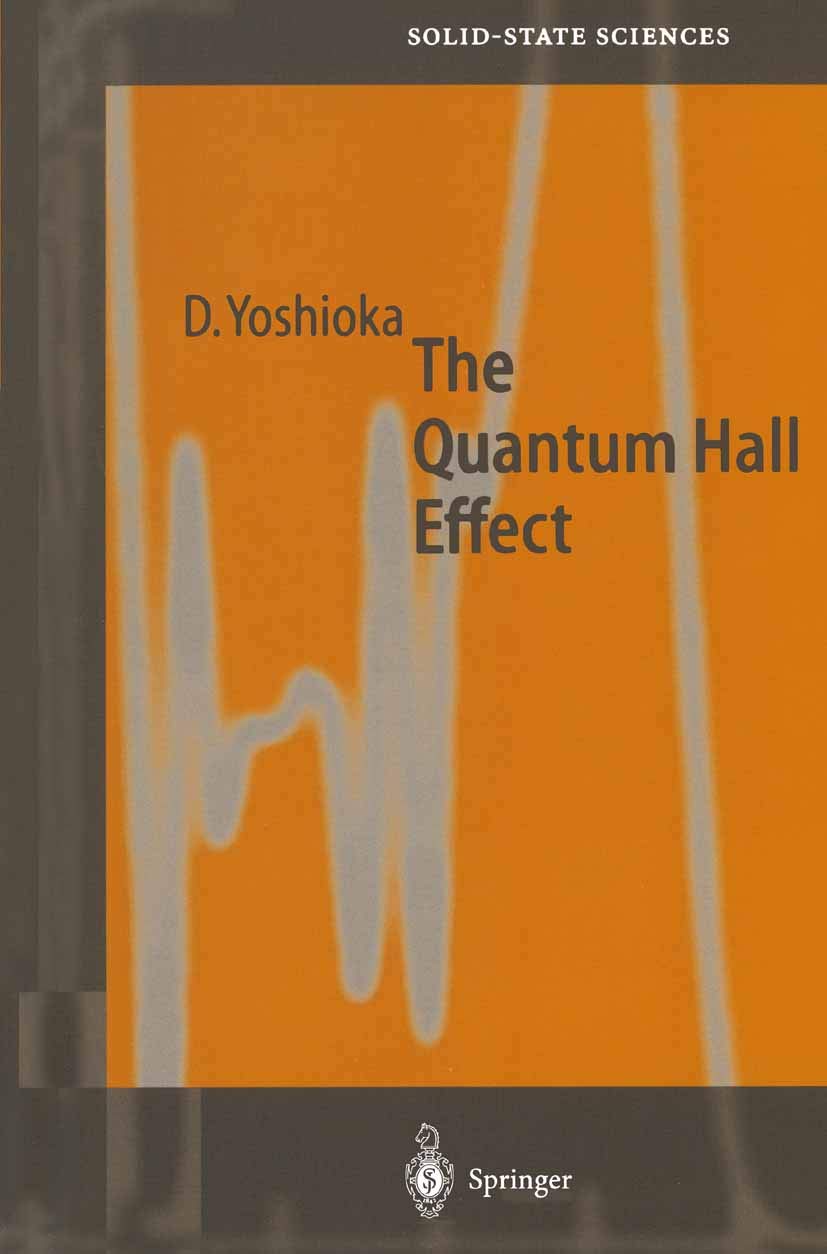 The Quantum Hall Effect (Springer Series in Solid-State Sciences Book 133)
