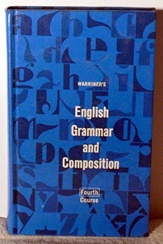 Compare Textbook Prices for English Grammar and Composition ISBN 9780153119361 by John E. Warriner