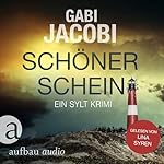 Schöner Schein. Ein Sylt Krimi