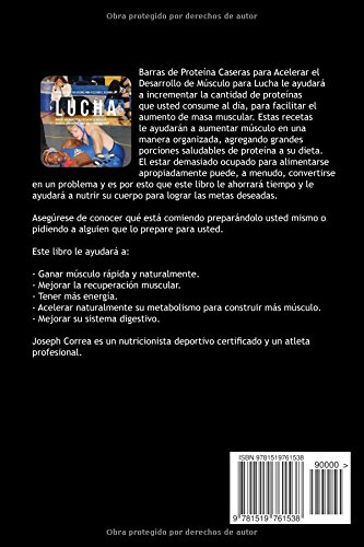 Barras de Proteina Caseras para Acelerar el Desarrollo de Musculo para Lucha: Aumente naturalmente e