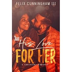 His Love For Her Audiolibro Por Felix Cunningham III arte de portada