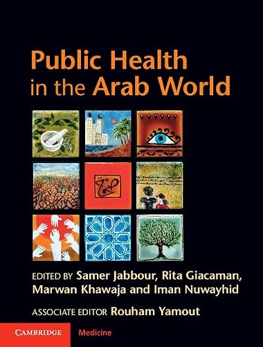 Public Health in the Arab World (Cambridge Medicine (Hardcover))