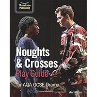 Noughts & Crosses Play Guide For AQA GCSE Drama
