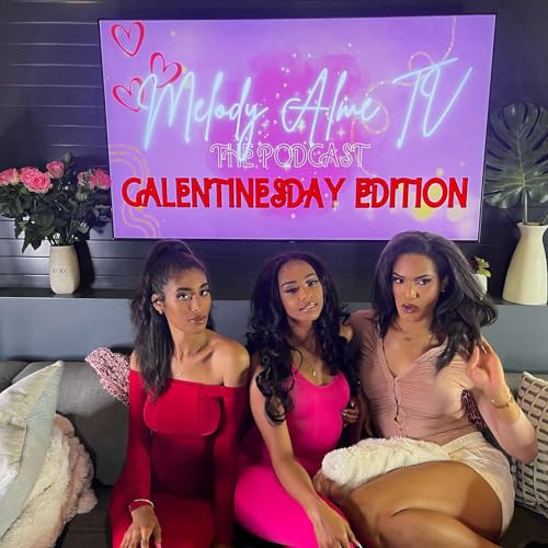 Page de couverture de EPISODE 13: GALENTINES DAY EPISODE W| MARTINIQUE & BEIGE