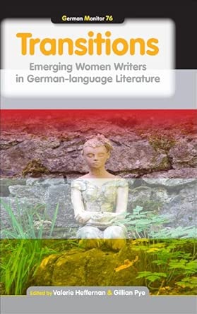 Transitions: Emerging Women Writers in German-language Literature: 76 book cover