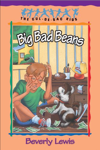 Big Bad Beans (Cul-de-Sac Kids Book #22)