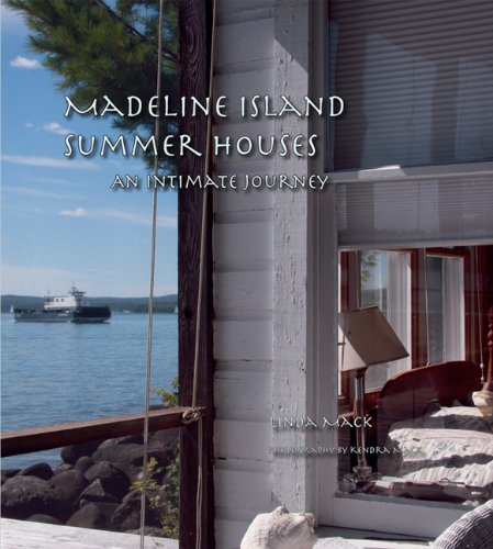 Madeline Island Summer Houses: An Intimate Journey
