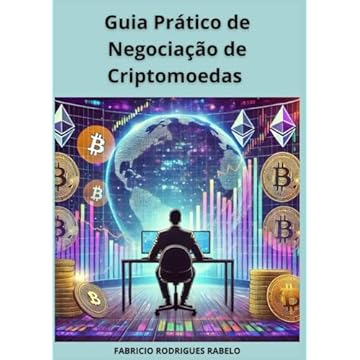 Capa do livro Guia Prático de Negociação de Criptomoedas (Portuguese Edition)