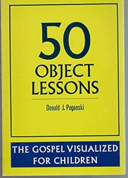 Paperback 50 object lessons: The Gospel visualized for children Book