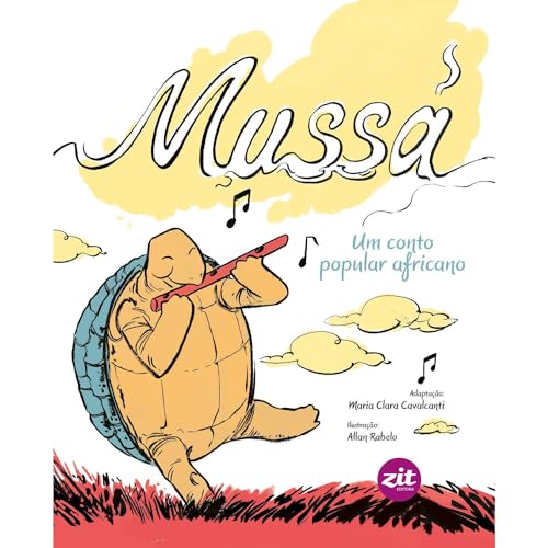 Mussá. Um Conto Popular Africano, do autor Cavalcanti Maria Clara