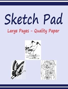 Sketch Pad: Sketch Pad with 120 Pages of High Quality 60 LB Paper. Large 8.5 X 11 Inch. Not Spiral Bound.