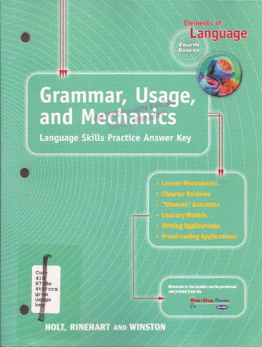 Elements of Language Fourth Course Grade 10 Grammar, Usage, and Mechanics Language Skills Practice Answer Key