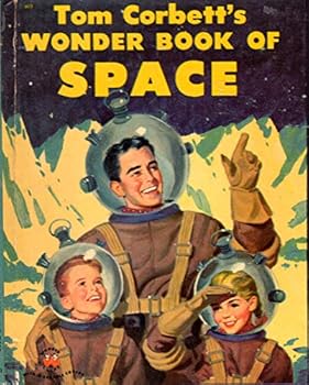 Hardcover Tom Corbett's Wonder Book of Space [Unknown] Book