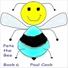 Couverture de Pete the Bee: Book 6