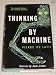 Thinking by Machine: A Study of Cybernetics