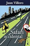  Safari accidental (Booket Joaquín Mortiz)