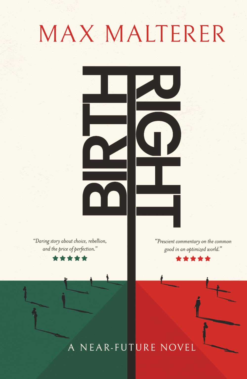 Birthright: A Near-Future Novel