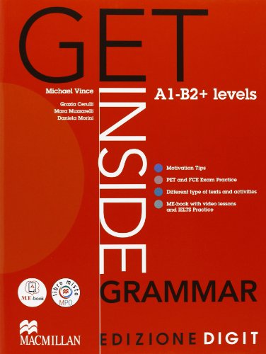  Get inside grammar. A1-B2+. Student\'s book-Exam practice. Per le Scuole superiori. Con espansione online
