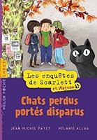 Chats perdus, portés disparus (Les enquêtes de Scarlett et Watson) 2745957147 Book Cover