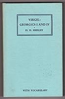 Virgil: Georgics I & IV. [Methuen Classical Texts] B006KWST82 Book Cover