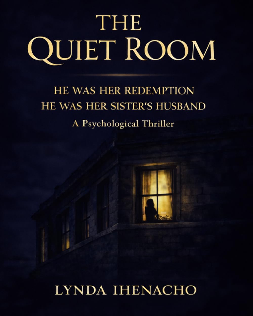 The Quiet Room: A Psychological Thriller: 1