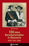 burschenschaft olympia  150 Jahre Burschenschaften in Österreich: gestern heute morgen