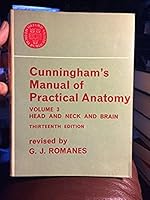 Cunningham's Manual of Practical Anatomy-Volume 3: Head and Neck and Brain (13th Edition) B004355M6U Book Cover