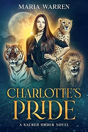Charlotte's Pride (The Sacred Order Book 1)