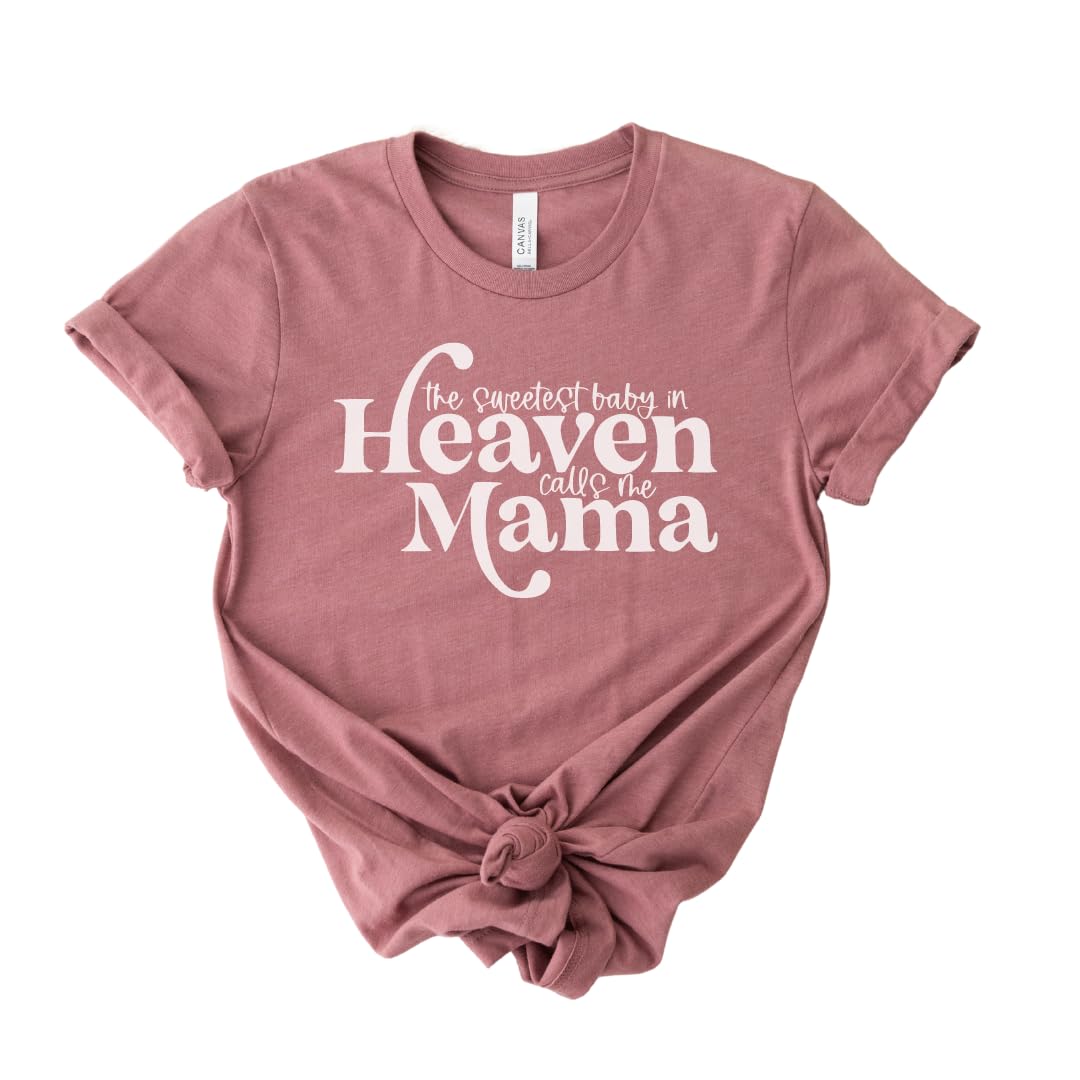 Shake and Shine ShopThe Sweetest Baby In heaven Calls me Mama Shirt, Angel Mama Shirt, Gift For A Mom Of An Angel, Pregnancy and Infant Loss, Mother's Day Gift For Mom Baby Miscarriage, Heaven mama Tshirt.