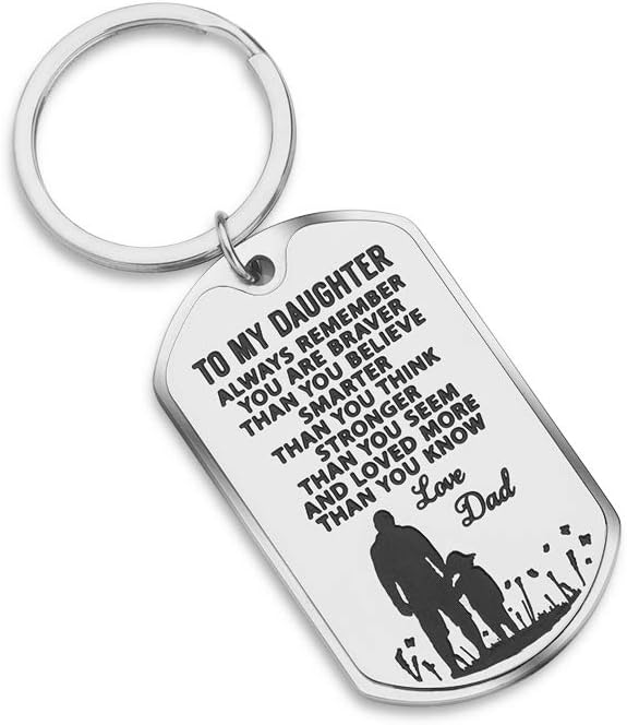 to My Daughter Gifts Keychain from Dad Daddy -Family Inspirational Keychain Gift-You are Braver Than You Believe- Graduation,Birthday, Engagement Dog Tag Fathers Day Key Rings