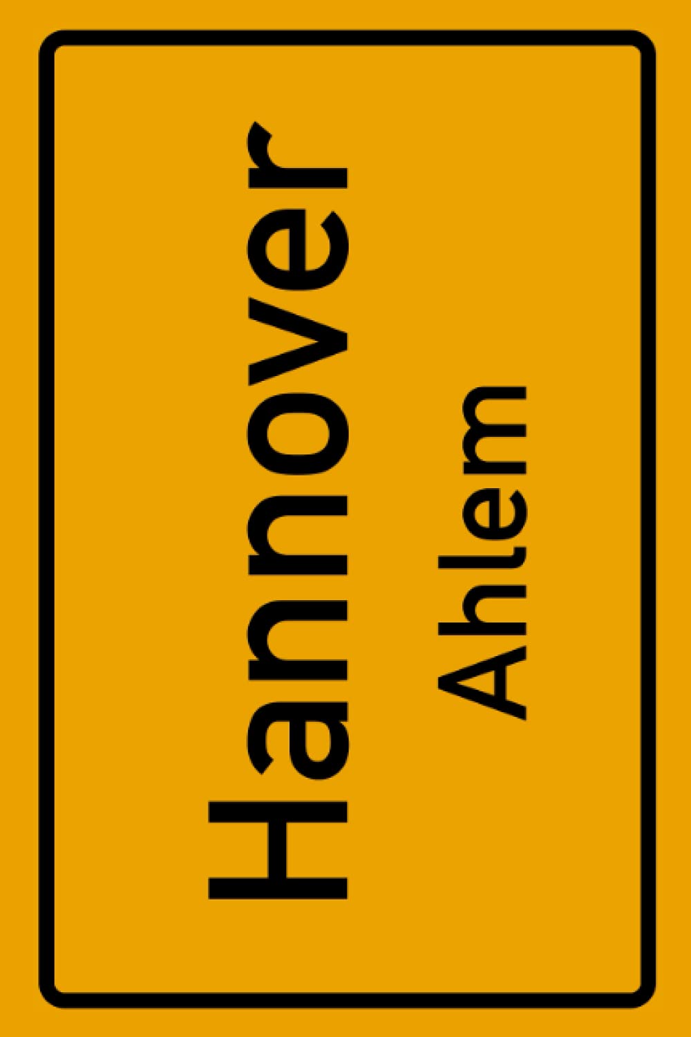 Hannover Ahlem: Deine Stadt, deine Region, deine Heimat! | Notizbuch DIN A5 karierte 120 Seiten Geschenk