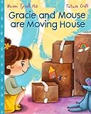 Gracie and Mouse are Moving House