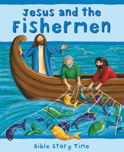 Jesus and the Fishermen (Bible Story Time)