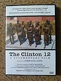 The Clinton 12: A Documentary Film