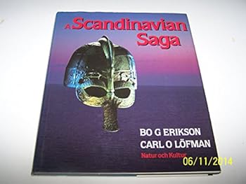 Hardcover A Scandinavian saga: Pictures from prehistory Book