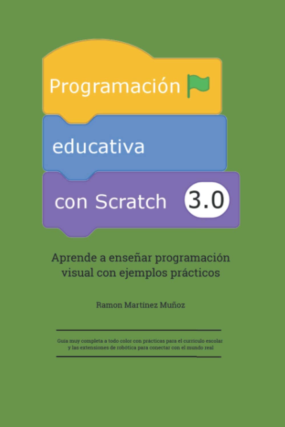 Programacion Educativa Con Scratch 3 0 Aprende A Ensenar Programacion