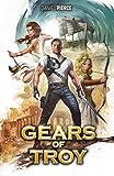 Gears of Troy: A Scifi Fantasy Harem