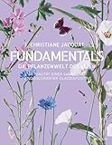 Fundamentals – die Pflanzenwelt des «I.H.»: Aktualität einer Sammlung handkolorierter Glasdiapositive - Dr. Christiane Jacquat 