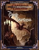Deep Horizon (Dungeons & Dragons d20 3.5 Fantasy Roleplaying Adventure, 13th Level)