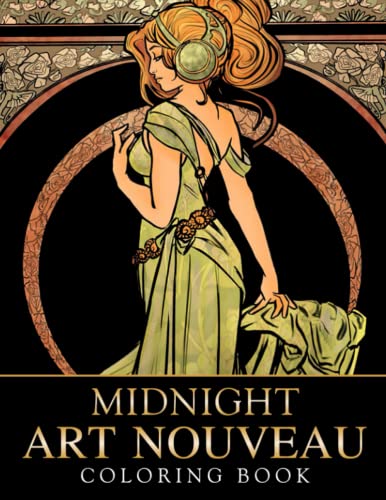 Midnight Art Nouveau Coloring Book: Fascinating Designs Of Art Style On Midnight Edition To Colour | Ideal Gifts For Special Occasions
