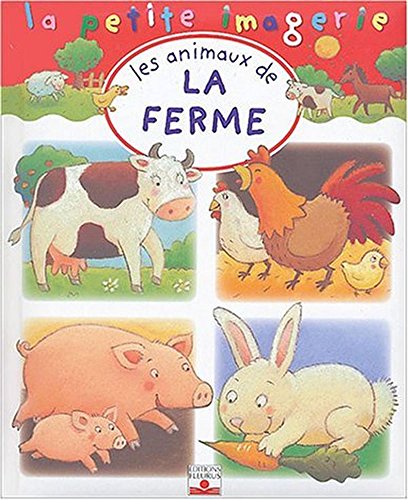 Les animaux de la ferme [French] 2215080728 Book Cover