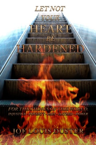 Let Not Your Heart Be Hardened