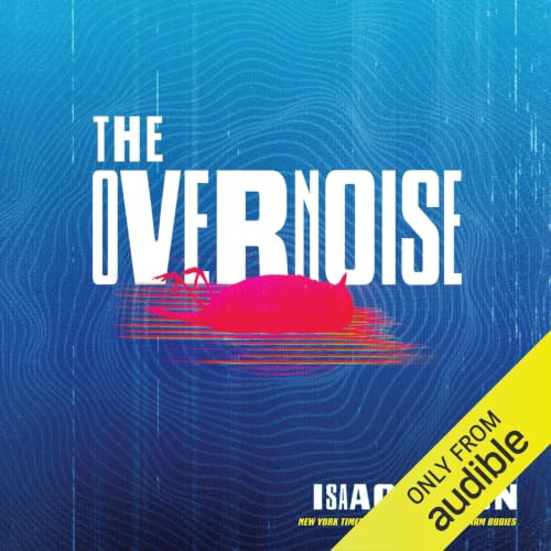 The Overnoise Audiobook By Isaac Marion cover art