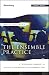 The Ensemble Practice: A Team-Based Approach to Building a Superior Wealth Management Firm (Bloomberg Financial)