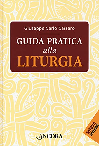 Guida pratica alla liturg